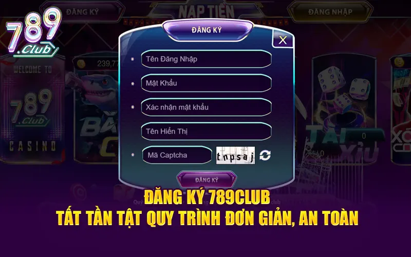 Đăng ký 789club - tất tần tật quy trình đơn giản, an toàn